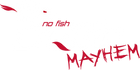 LIQUID MAYHEM
